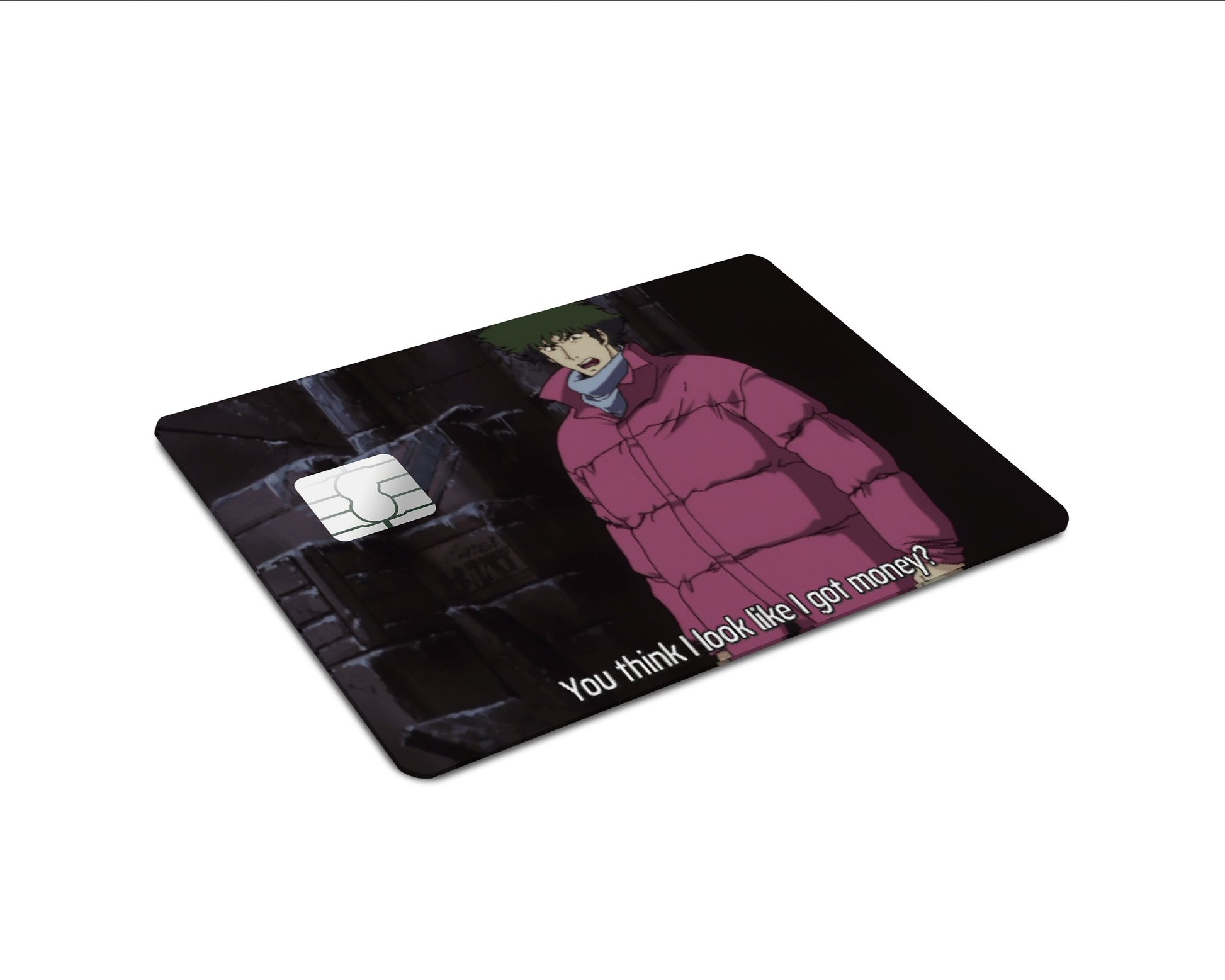 Anime Town Creations Credit Card You think I look like I got money? Full Skins - Anime Cowboy Bebop Skin