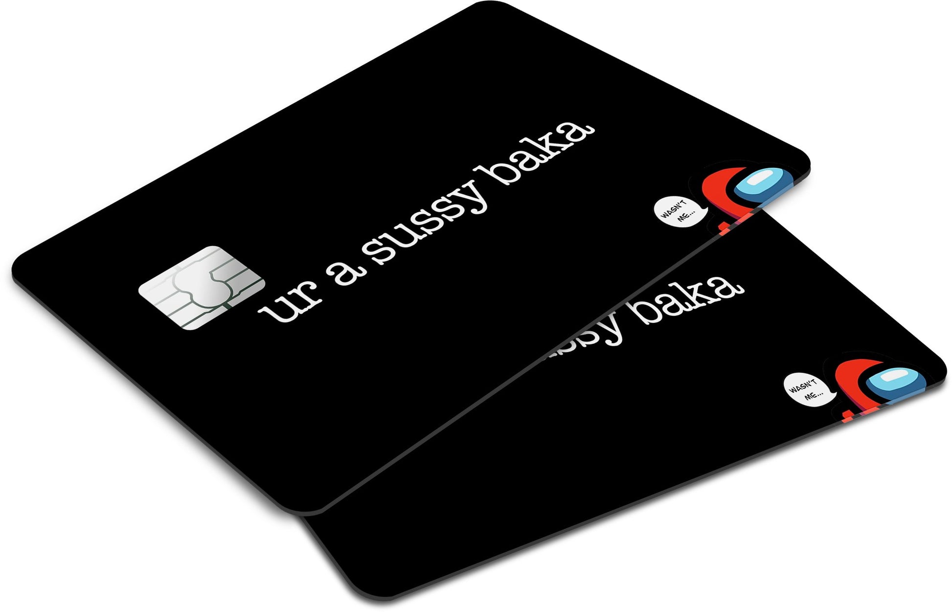 Anime Town Creations Credit Card Ur a Sussy Baka Window Skins - Anime Quotes Skin