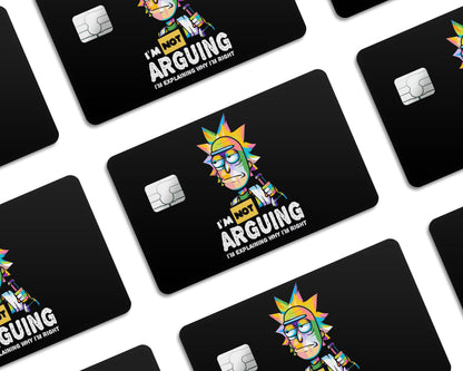 Anime Town Creations Credit Card Rick I'm not Arguing Window Skins - Anime Rick and Morty Credit Card Skin