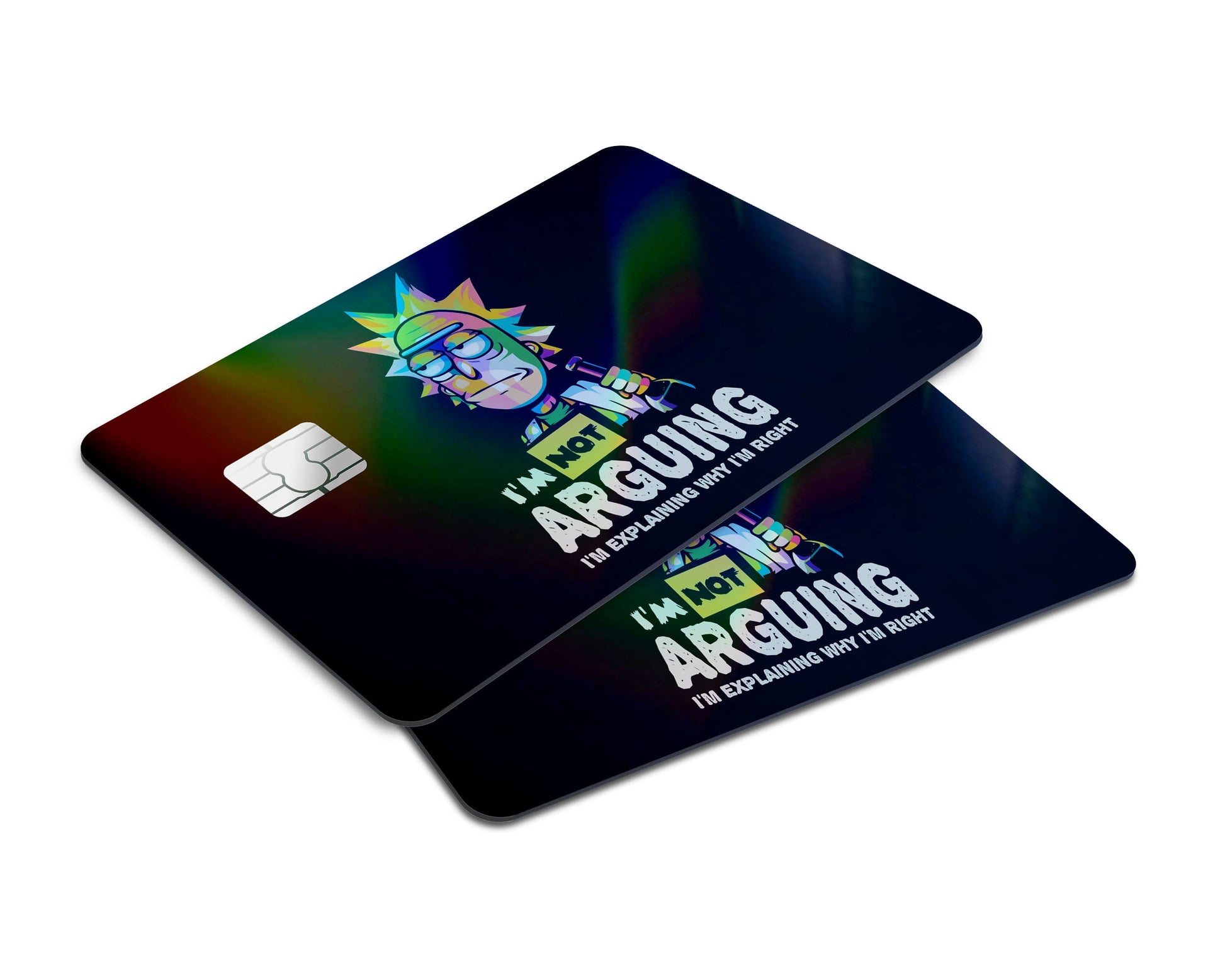 Anime Town Creations Holographic Credit Card Rick I'm not Arguing Window Skins - Anime Rick and Morty Holographic Credit Card Skin