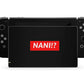 Anime Town Creations Nintendo Switch Nani? Vinyl only Skins - Art Quotes Skin