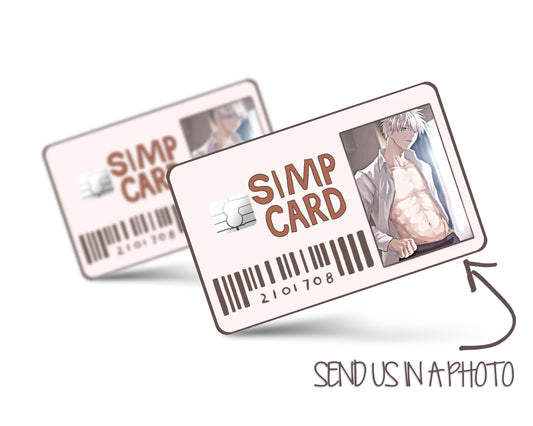 Simp Card - Send in a character! Credit Card Skin